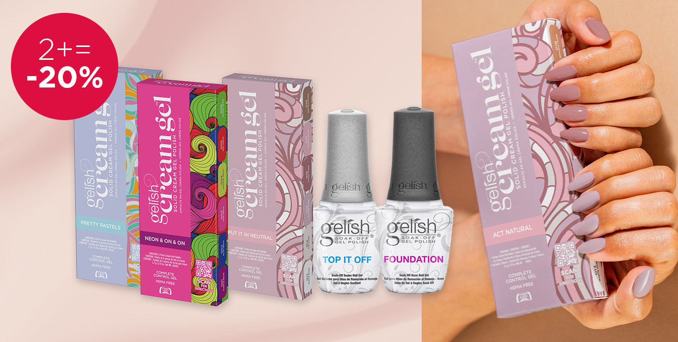 Buy 2 or more & Gel 20% off across Gelish Cream Gel Palettes, Hema free Top & Base Coats